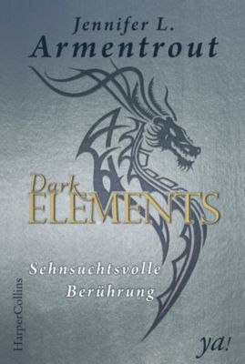 Buch - Dark Elements: Sehnsuchtsvolle Berührung, Band 3