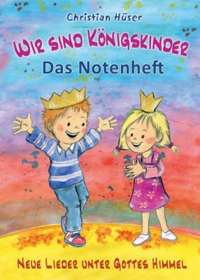 Buch - Wir sind Knigskinder: Das Notenheft