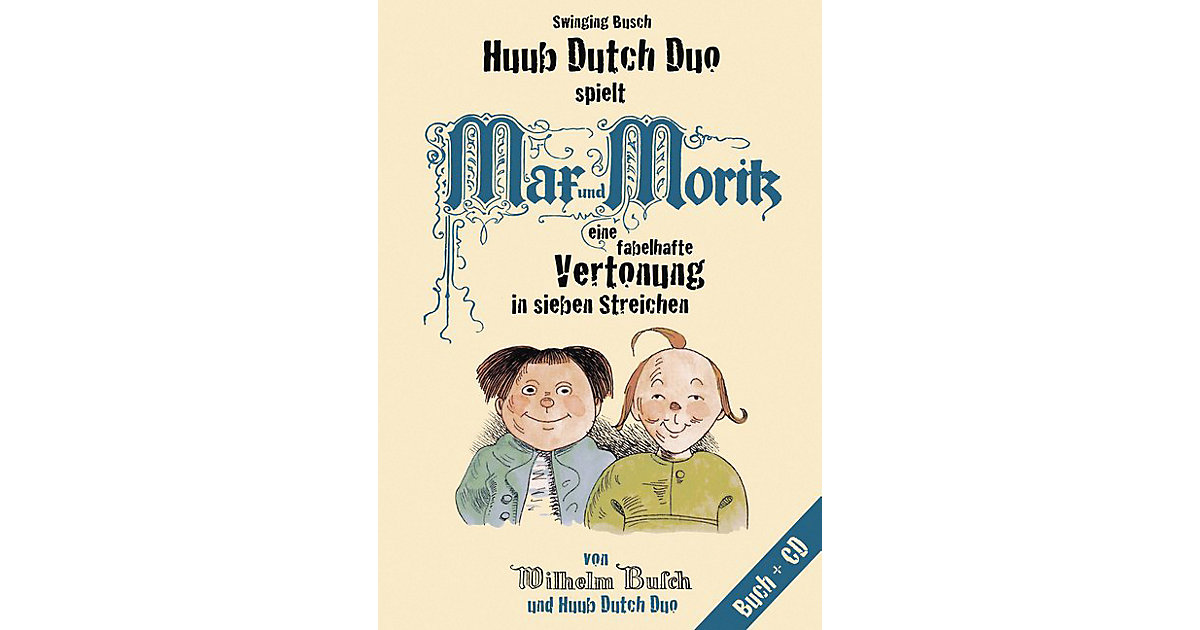 Buch - Swinging Busch: Huub Dutch Duo spielt Max & Moritz, mit 1 Audio-CD