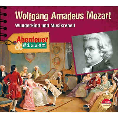 Abenteuer & Wissen: Wolfgang Amadeus Mozart, 1 Audio-CD