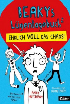 Buch - Beakys Lügentagebuch: Ehrlich voll das Chaos, Band 2