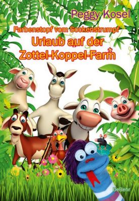 Buch - Farbenstopf vom Sockenstrumpf: Urlaub auf der Zottel-Koppel-Farm