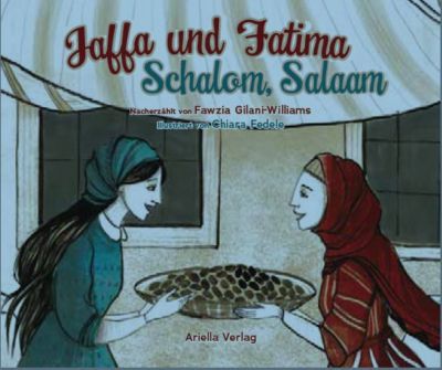 Buch - Jaffa und Fatima: Schalom, Salaam