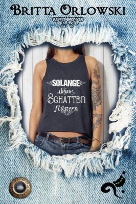 Buch - Solange deine Schatten fl�stern