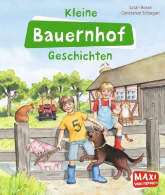 Maxi Vorlesebuch: Kleine Bauernhof Geschichten, Bosse, Sarah | MyToys