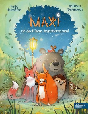 Buch - Maxi ist doch kein Angsthörnchen!