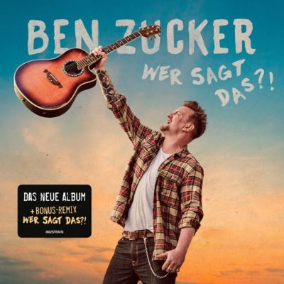 CD Ben Zucker - Wer sagt das! (Alpha Version) Hrbuch