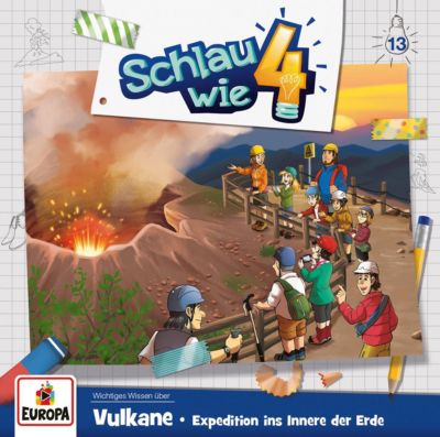 CD Schlau wie Vier 13 - Vulkane, Expedition ins Innere der Erde H�rbuch