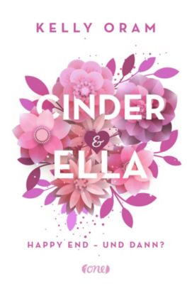 Buch - Cinder & Ella: Happy End: und dann?