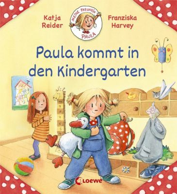 Buch - Meine Freundin Paula: Paula kommt in den Kindergarten