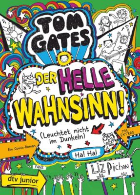 Image of Buch - Tom Gates: Der helle Wahnsinn! (Leuchtet nicht im Dunkeln)