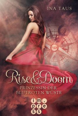 Buch - Rise & Doom: Prinzessin der blutroten Wüste, Band 1