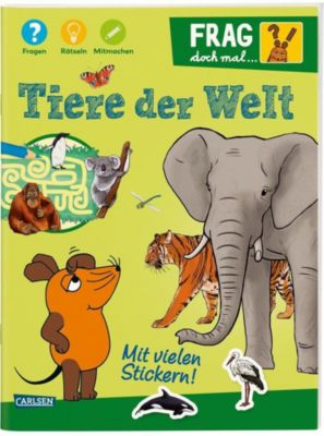 Buch - Frag doch mal ... die Maus!: Tiere der Welt