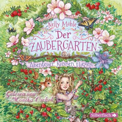 Der Zaubergarten: Abenteuer k�nnen fliegen, 3 Audio-CDs H�rbuch