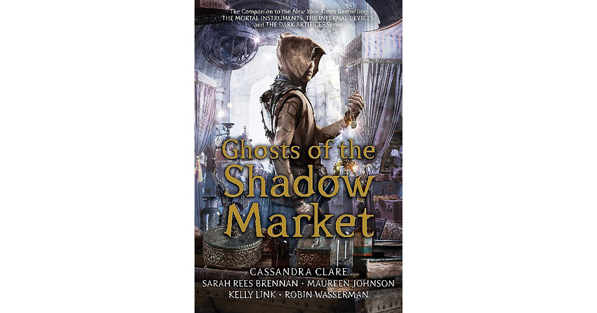 Buch - Ghosts of the Shadow Market