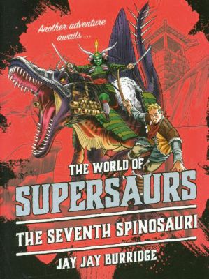 Buch - The World of Supersaurs: The Seventh Spinosauri