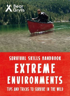 Buch - Survival Skills Handbook: Extreme Environments