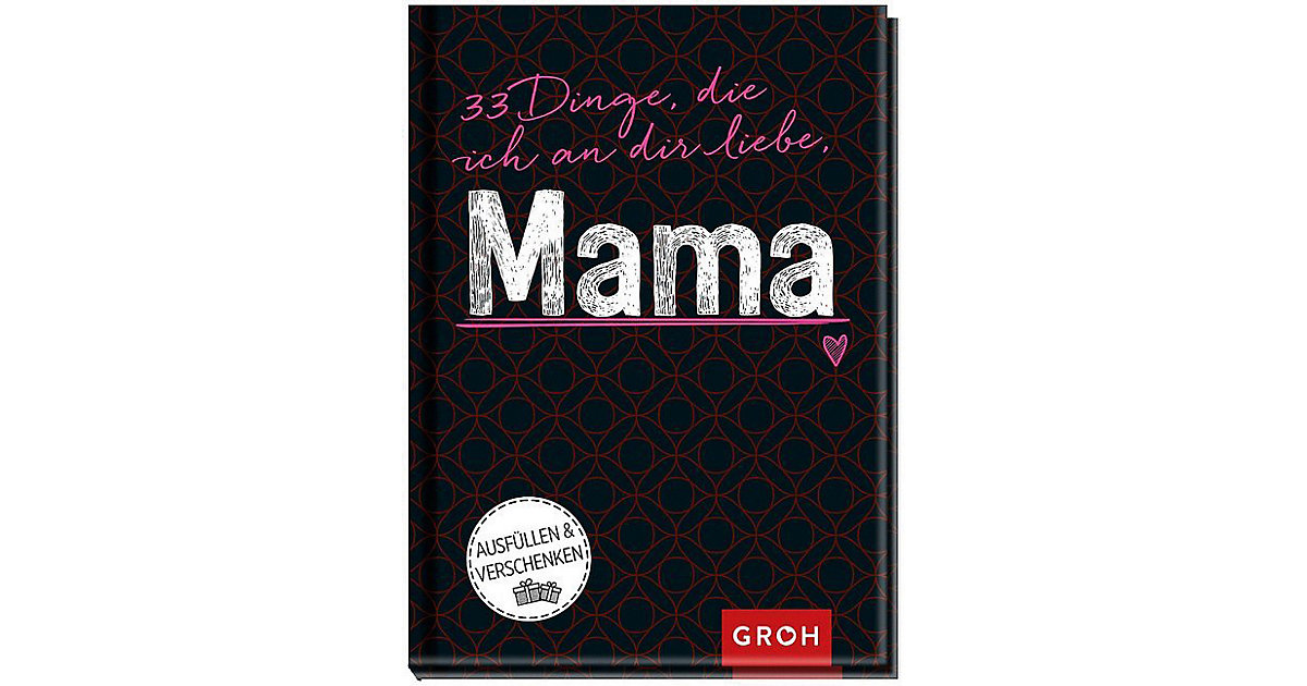 Buch - 33 Dinge, die ich an dir liebe, Mama