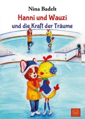 Buch - Hanni und Wauzi und die Kraft der Tr�ume