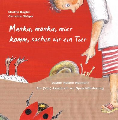 Buch - Manka, monka, mier komm, suchen wir ein Tier