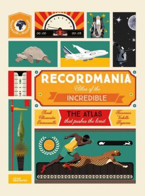 Buch - Recordmania: Atlas of the Incredible
