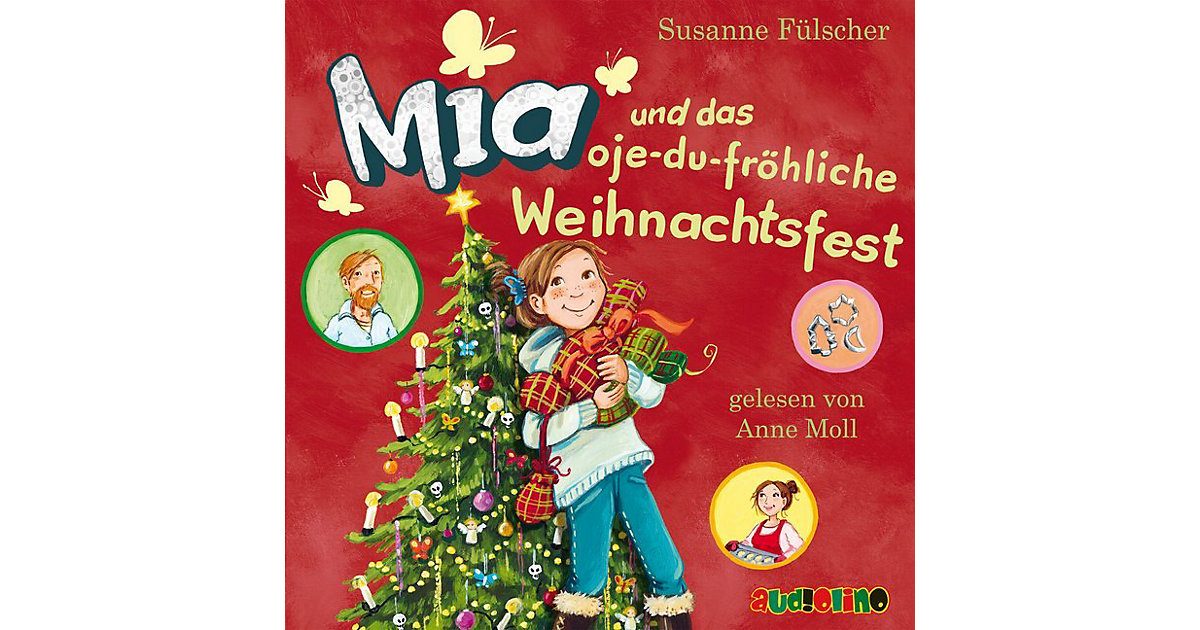 Mia und das oje-du-fröhliche Weihnachtsfest, 2 Audio-CD Hörbuch