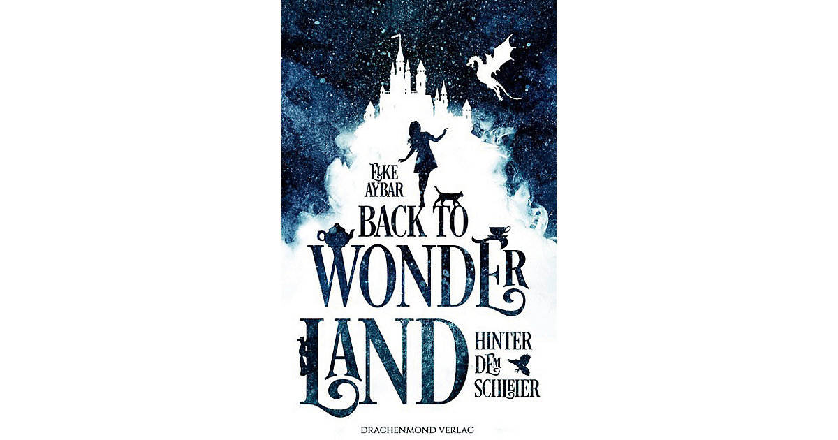 Buch - Back to Wonderland: Hinter dem Schleier, Band 1