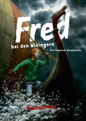 Buch - Fred bei den Wikingern: Jarl Ragnalds Vermächtnis, Band 5