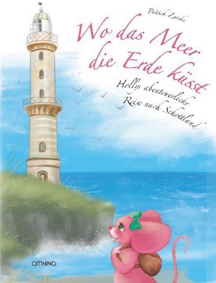 Buch - Hollys abenteuerliche Reise nach Schottland: Wo das Meer die Erde ksst, Band 1