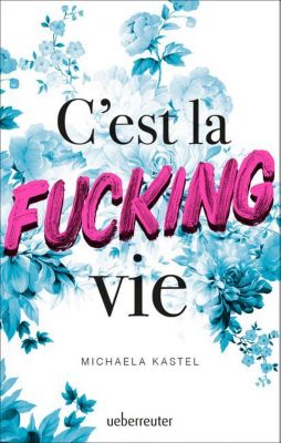 Image of Buch - C'est la fucking vie