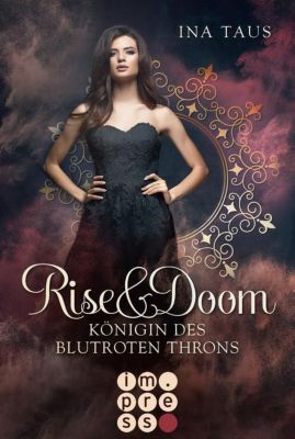 Buch - Rise & Doom: Knigin des blutroten Throns, Band 3