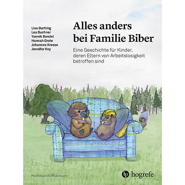 Psychologische Kinderbücher: Alles anders bei Familie Biber
