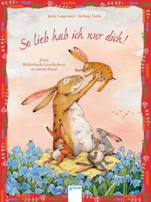 Image of Buch - So lieb hab ich nur dich