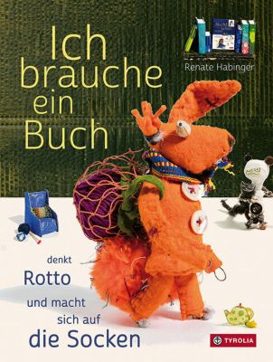Buch - Unterdachsberg: Ich brauche ein Buch, denkt Rotto und macht sich auf die Socken, Band 2