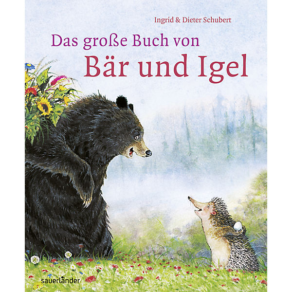 Das große Buch von Bär und Igel