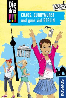 Image of Buch - Die drei !!!: Chaos, Currywurst und ganz viel Berlin