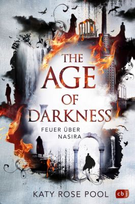 Image of Buch - The Age of Darkness - Feuer über Nasira