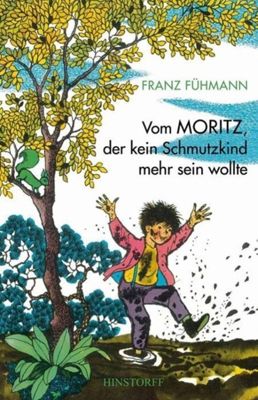 Image of Buch - Vom Moritz, der kein Schmutzkind mehr sein wollte