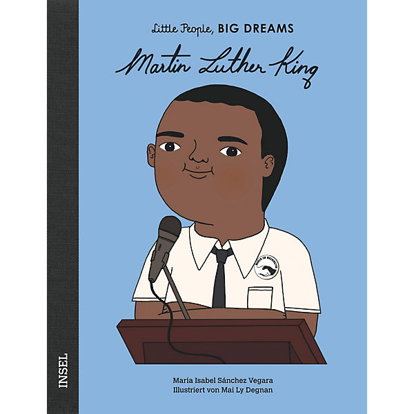 Little People, Big Dreams: Martin Luther King