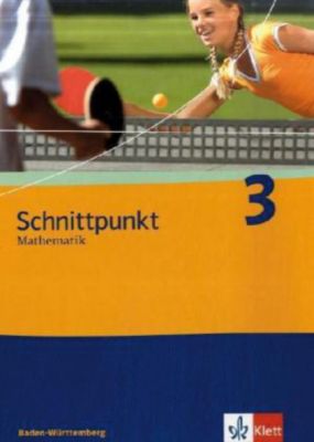 Buch - Schnittpunkt Mathematik, Realschule Baden-Wrttemberg, Neubearbeitung: Klasse 7 Bd.3