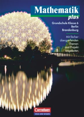 Buch - Mathematik plus, Ausgabe Grundschule Berlin, Brandenburg: Klasse 6, Schlerbuch, Neubearbeitung