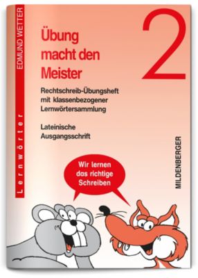 Buch - bung macht den Meister, 2.-4. Schuljahr, neue Rechtschreibung: 2. Schuljahr, Lateinische Ausgangsschrift
