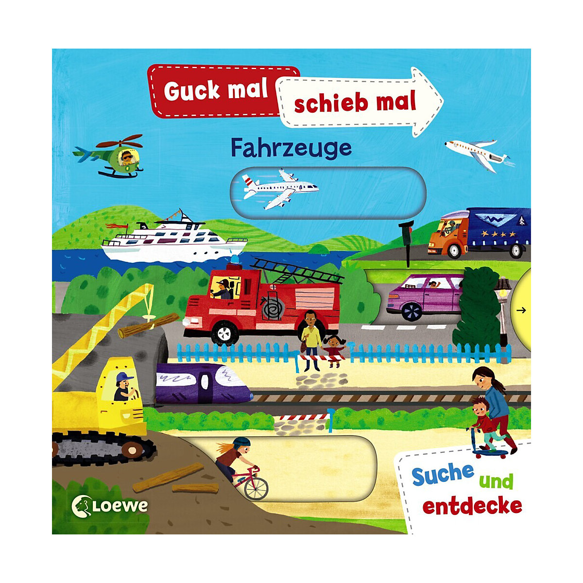 Loewe Verlag Guck mal schieb mal! Suche und entdecke Fahrzeuge