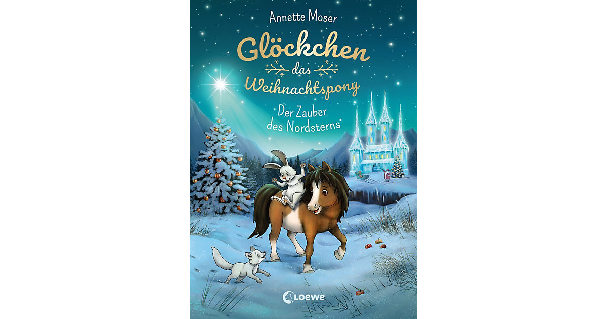 Bücher: Loewe Verlag Buch - Glöckchen, das Weihnachtspony - Der Zauber des Nordsterns