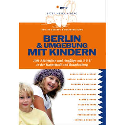 Berlin und Umgebung mit Kindern