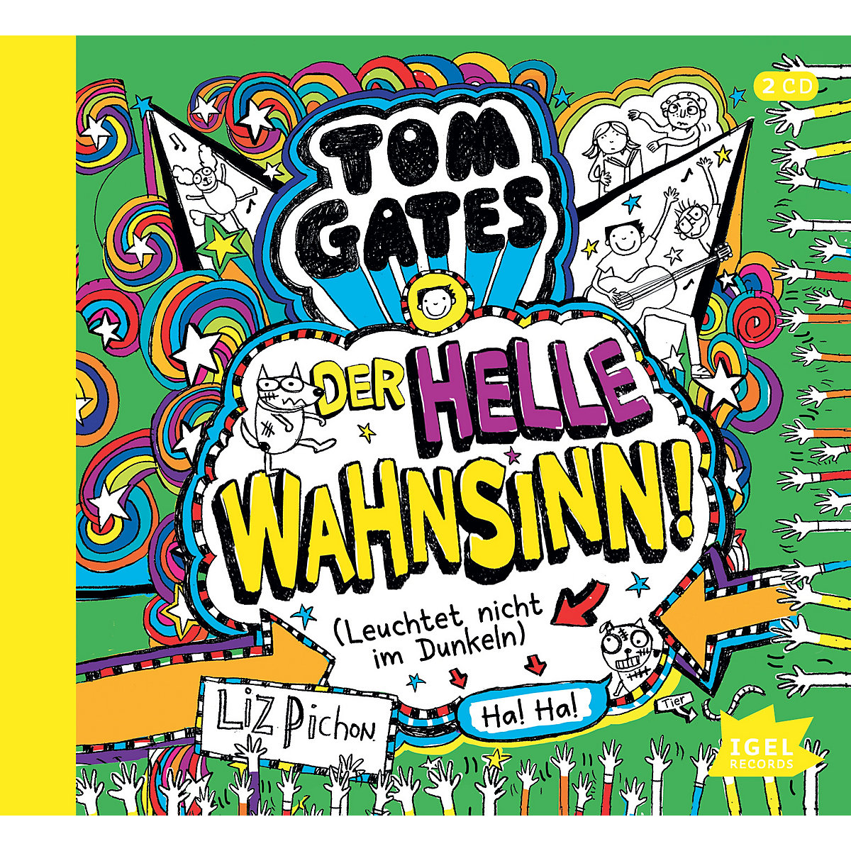 CD Tom Gates Der helle Wahnsinn! (Leuchtet nicht im Dunkeln)