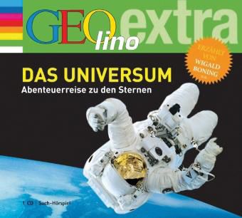 Das Universum: Abenteuerreise zu den Sternen, Audio-CD H�rbuch
