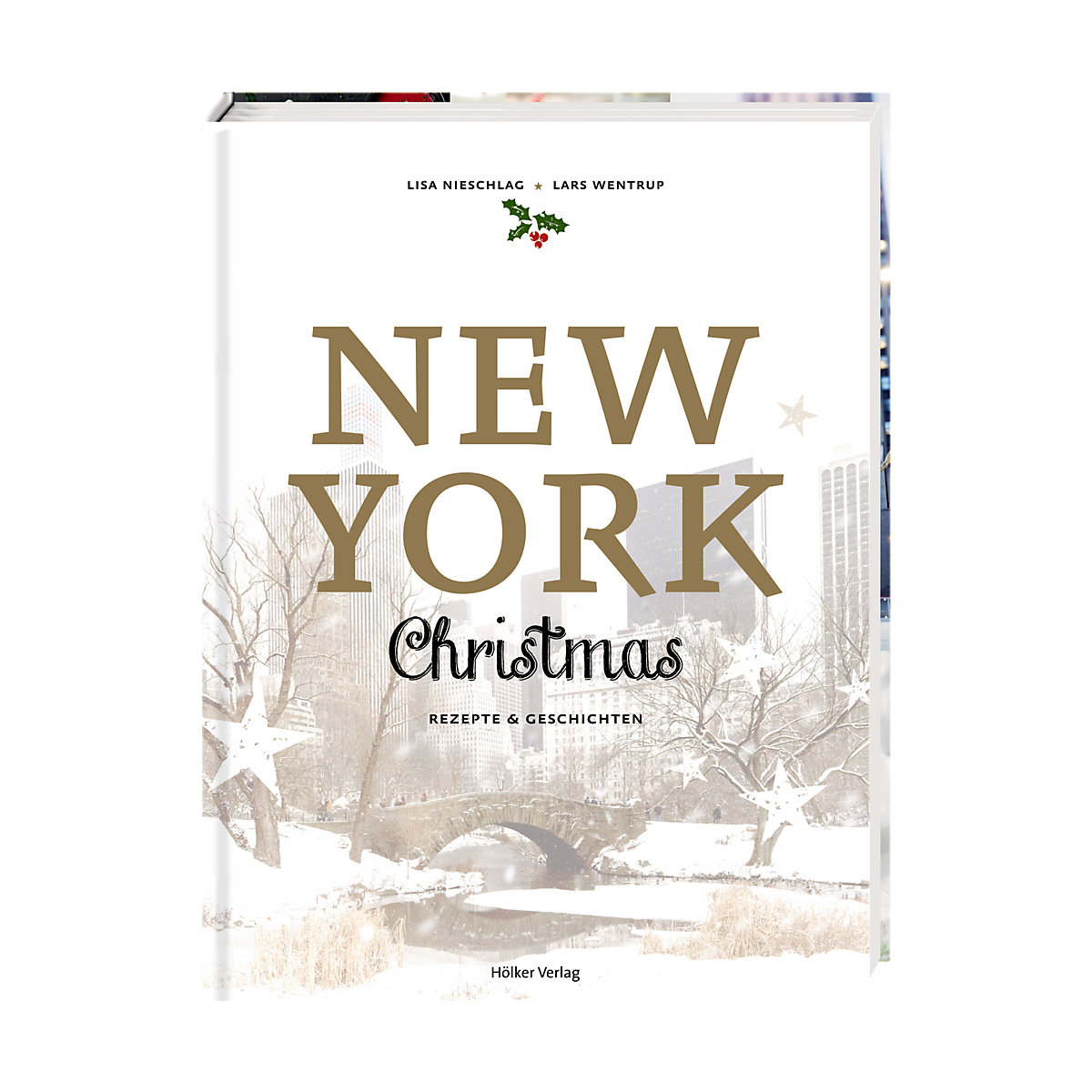 Die Spiegelburg New York Christmas Rezepte & Geschichten