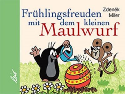 Fruhlingsfreuden Mit Dem Kleinen Maulwurf Miler Zdenek Mytoys