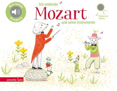 Ich entdecke Mozart und seine Instrumente m. Soundeffekten